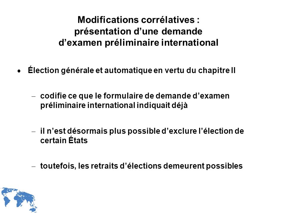 Modifications corrélatives : présentation d’une demande d’examen préliminaire international
