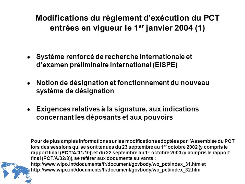 Modifications du règlement d’exécution du PCT entrées en vigueur le 1er janvier 2004 (1)