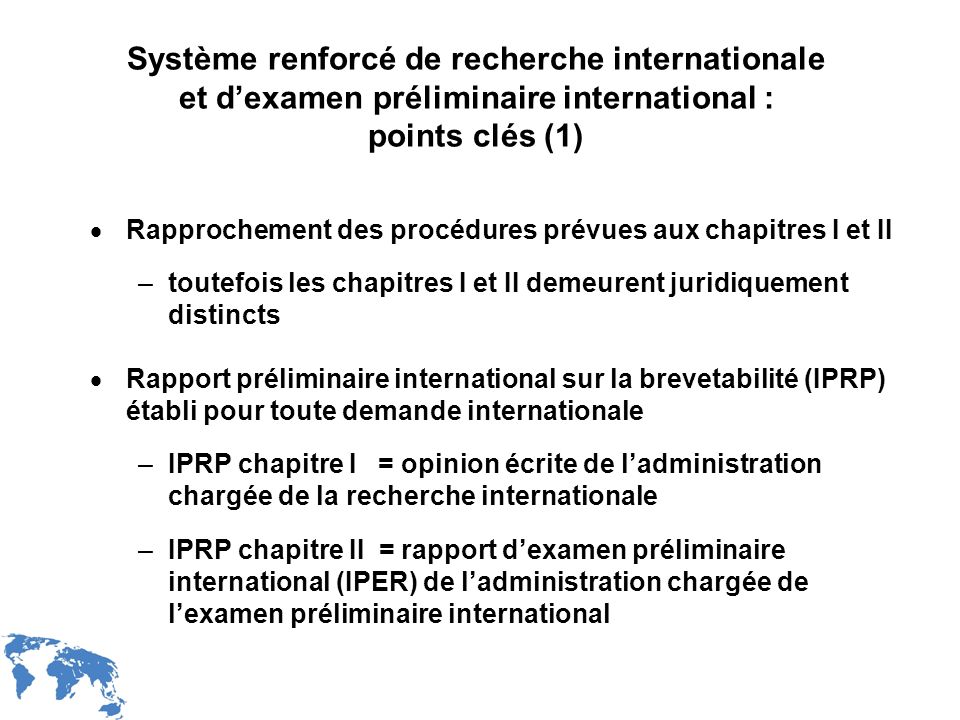 Système renforcé de recherche internationale et d’examen préliminaire international : points clés (1)