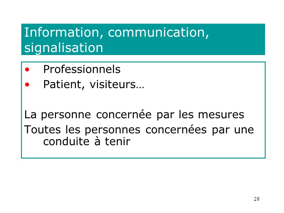 Information, communication, signalisation