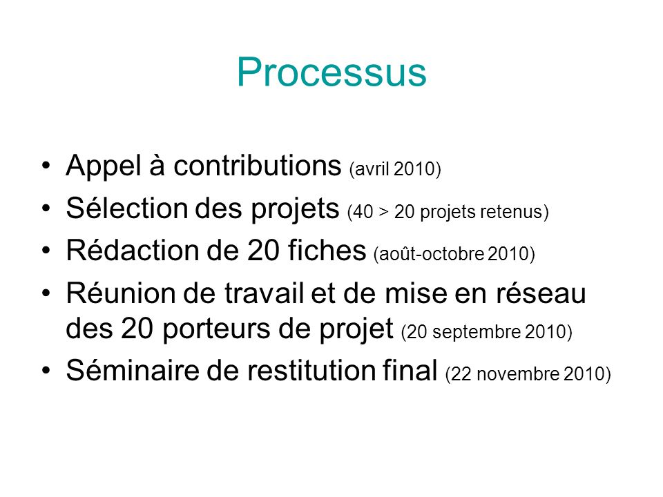 Processus Appel à contributions (avril 2010)
