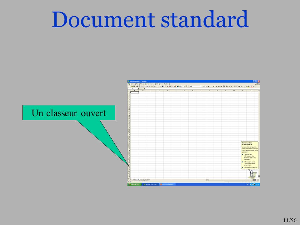 Document standard Un classeur ouvert