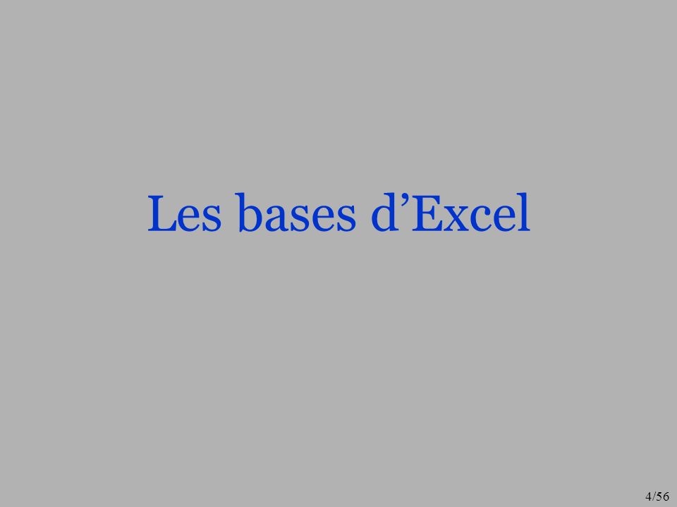Les bases d’Excel