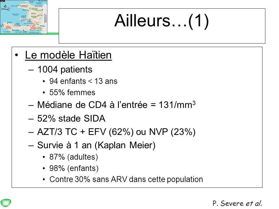 Ailleurs…(1) Le modèle Haïtien 1004 patients