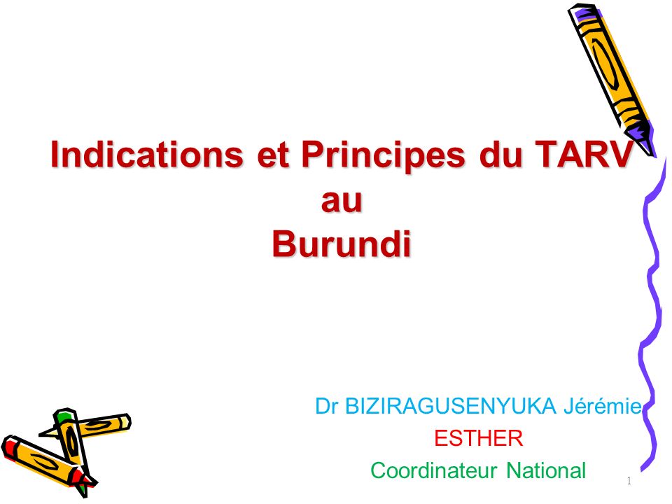 Indications et Principes du TARV au Burundi