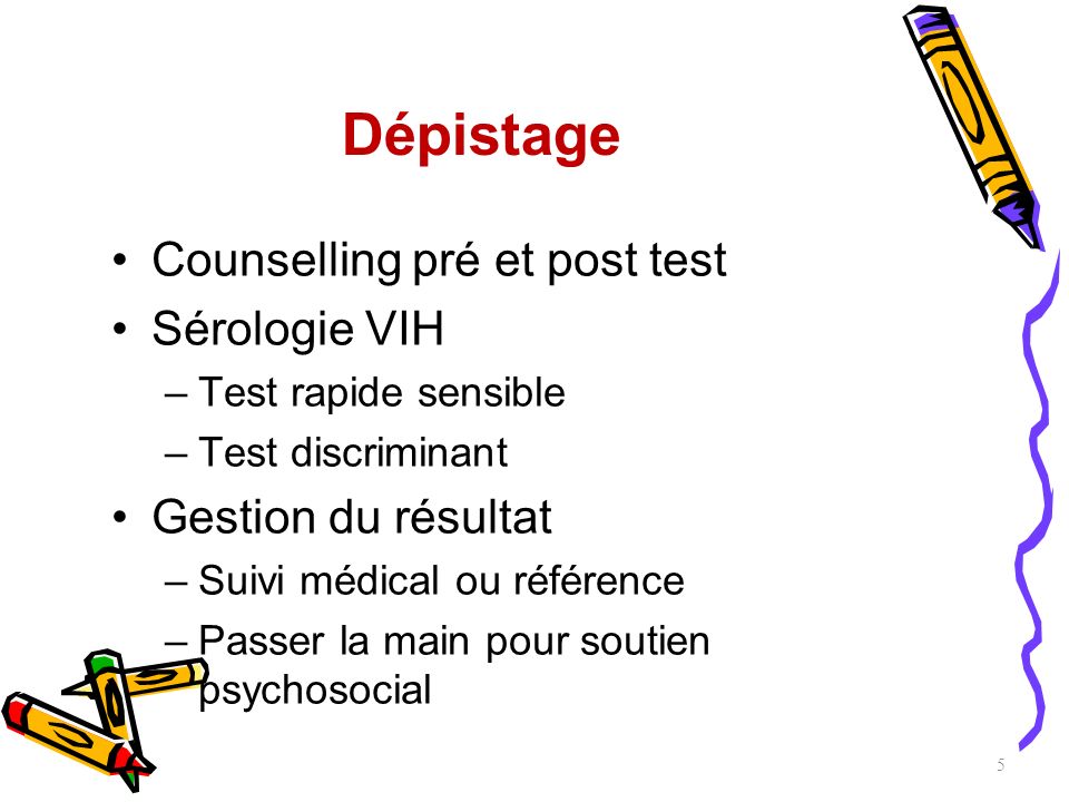 Dépistage Counselling pré et post test Sérologie VIH
