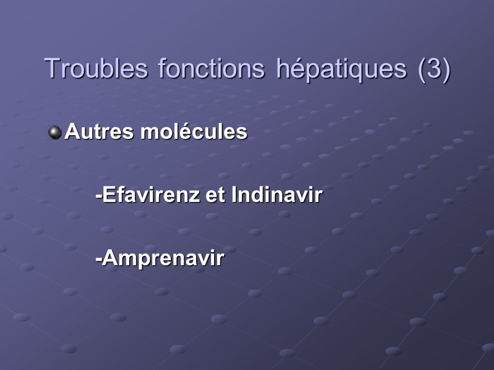 Troubles fonctions hépatiques (3)