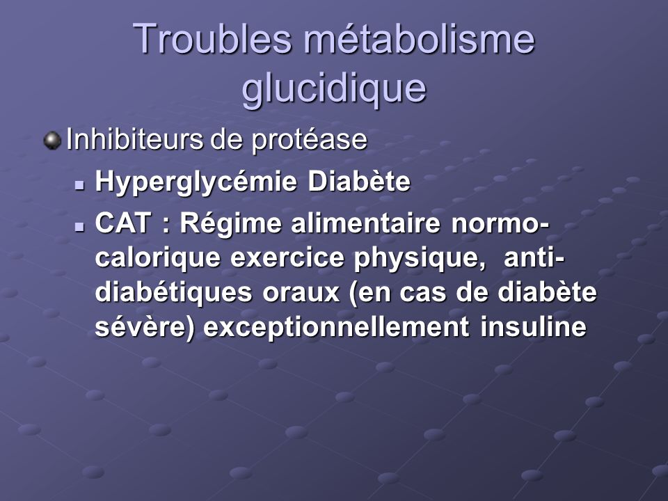 Troubles métabolisme glucidique