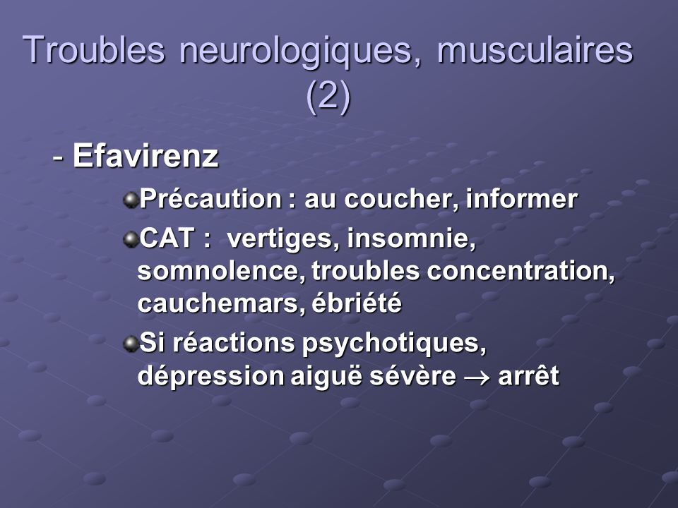 Troubles neurologiques, musculaires (2)