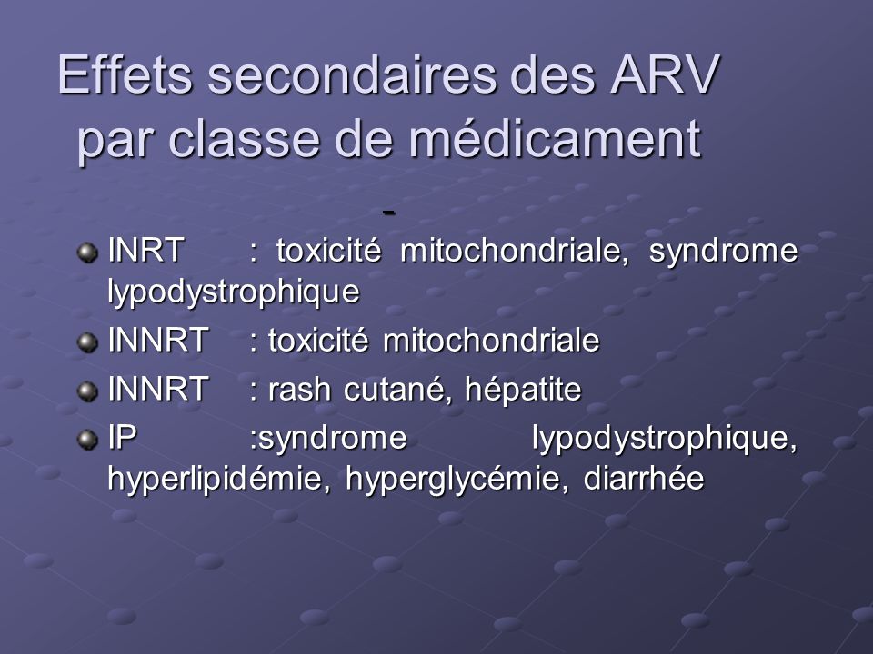 Effets secondaires des ARV par classe de médicament