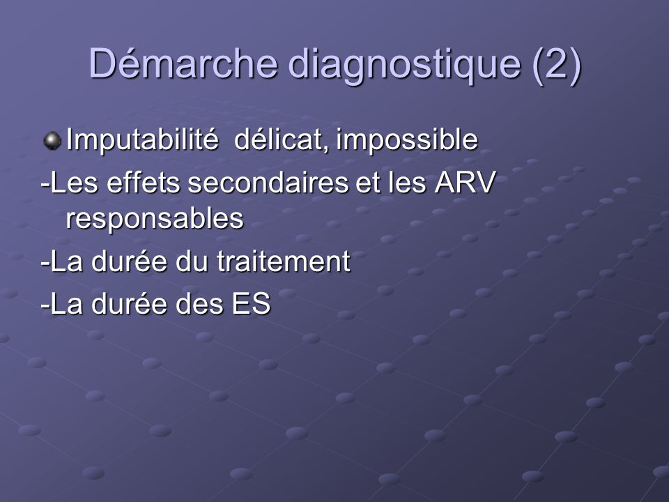 Démarche diagnostique (2)