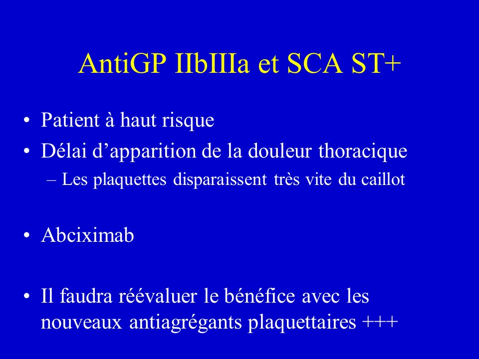 AntiGP IIbIIIa et SCA ST+