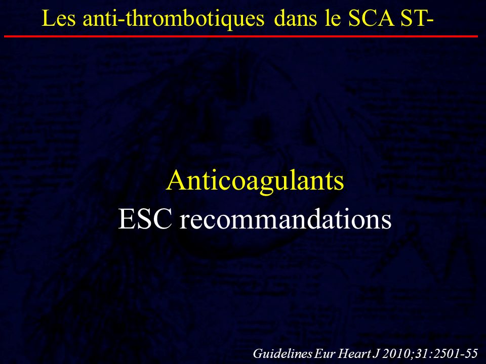 Anticoagulants ESC recommandations