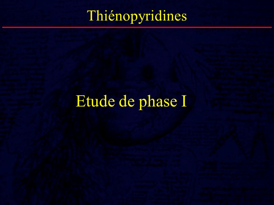 Thiénopyridines Etude de phase I 26
