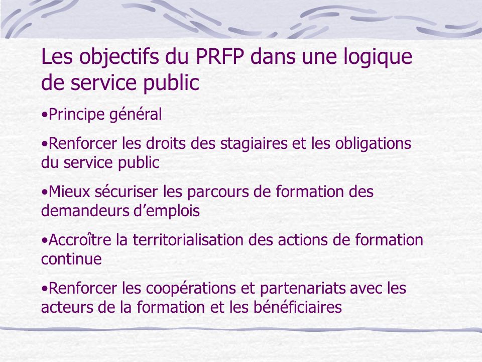 Les objectifs du PRFP dans une logique de service public