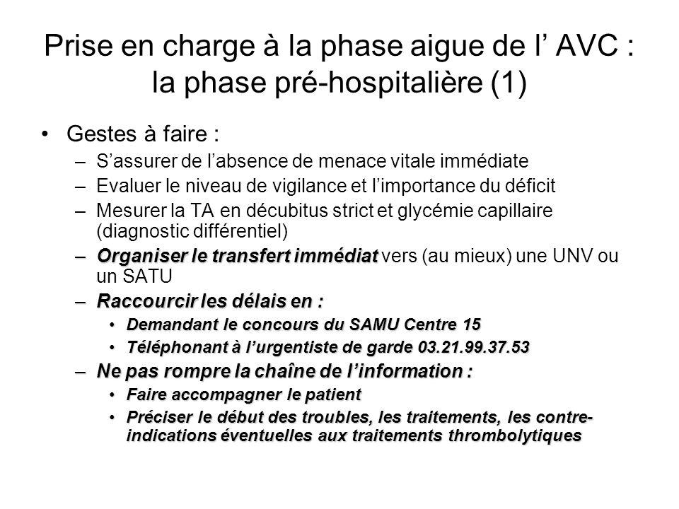 Prise en charge à la phase aigue de l’ AVC : la phase pré-hospitalière (1)