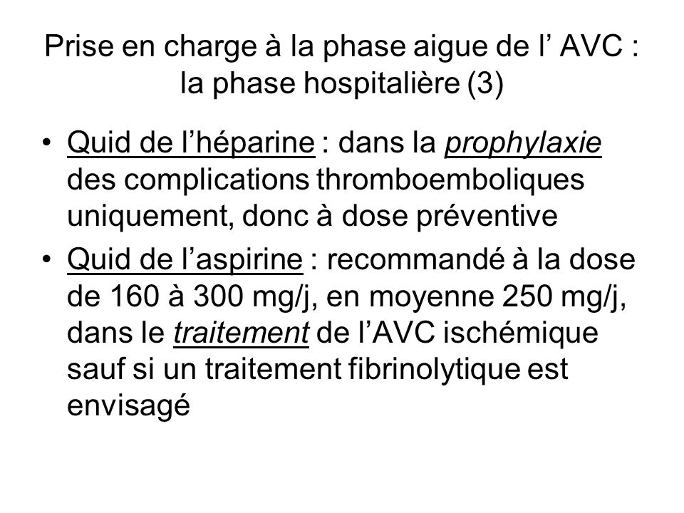 Prise en charge à la phase aigue de l’ AVC : la phase hospitalière (3)