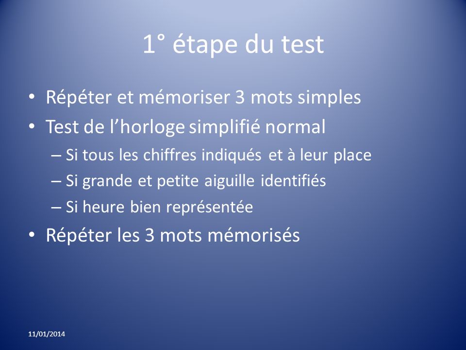 1° étape du test Répéter et mémoriser 3 mots simples