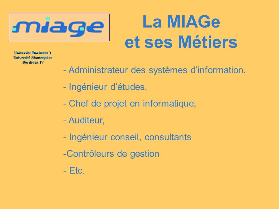 La MIAGe et ses Métiers - Administrateur des systèmes d’information,