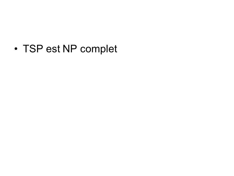 TSP est NP complet