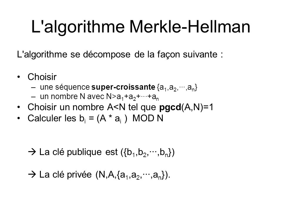 L algorithme Merkle-Hellman
