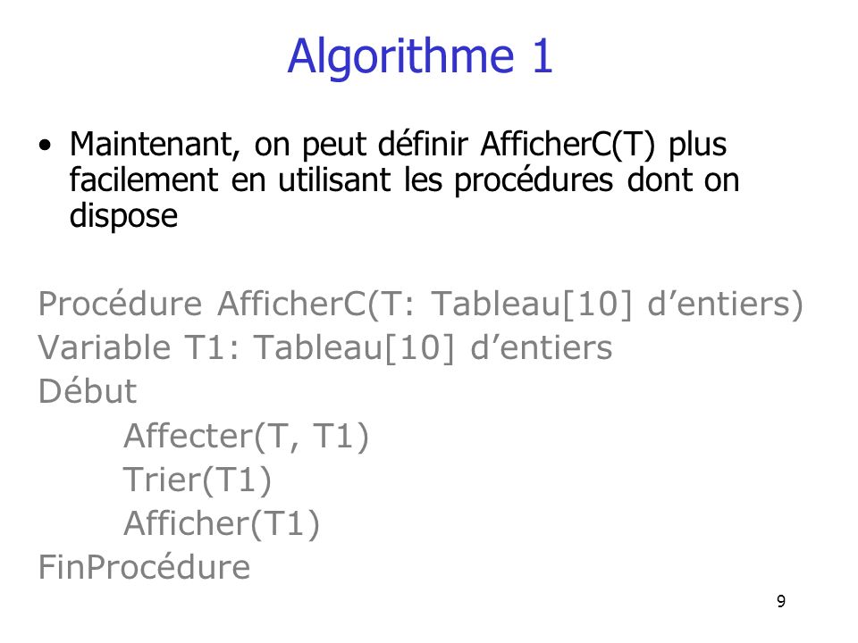 Algorithme 1 Maintenant, on peut définir AfficherC(T) plus facilement en utilisant les procédures dont on dispose.