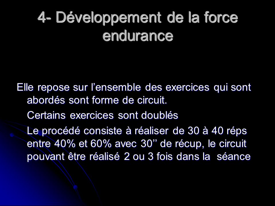 4- Développement de la force endurance