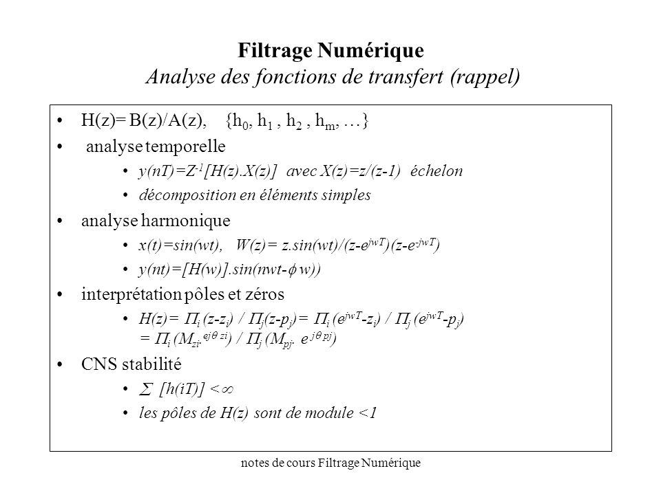 Filtrage Numérique Analyse des fonctions de transfert (rappel)