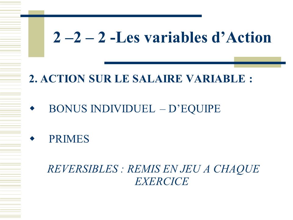 2 –2 – 2 -Les variables d’Action