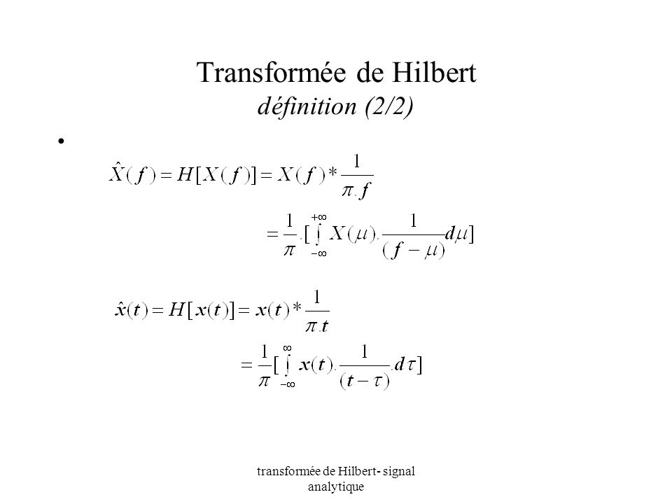 Transformée de Hilbert définition (2/2)