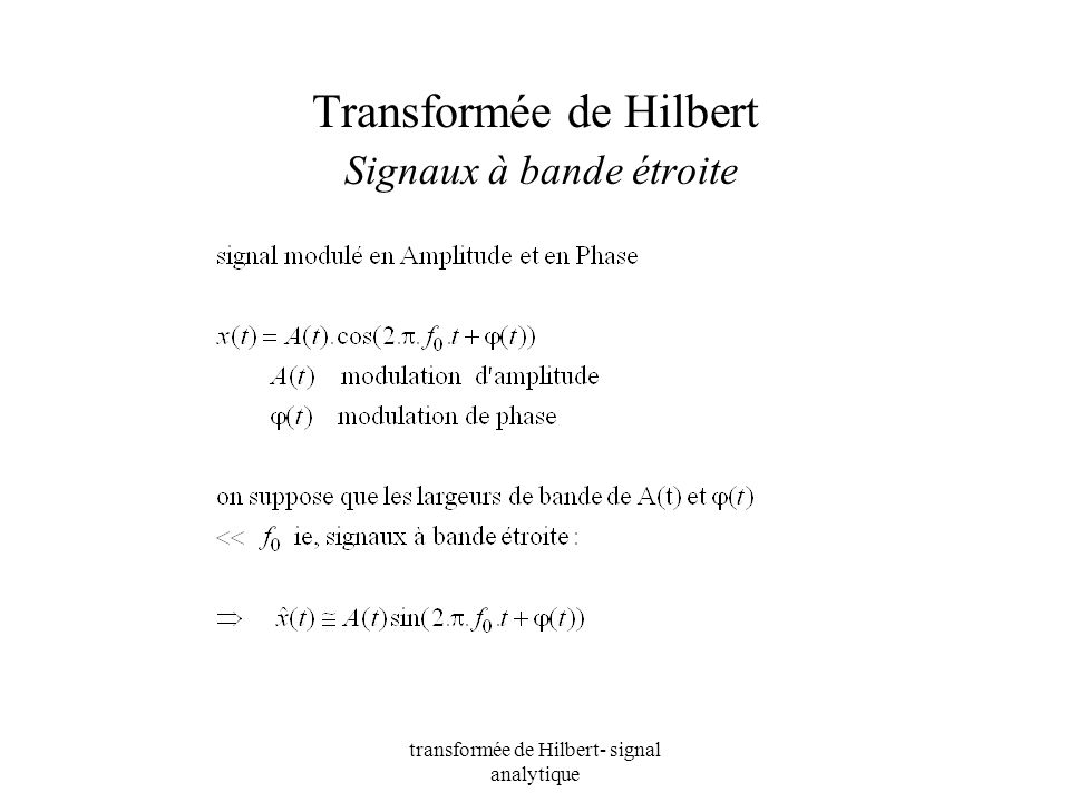 Transformée de Hilbert Signaux à bande étroite