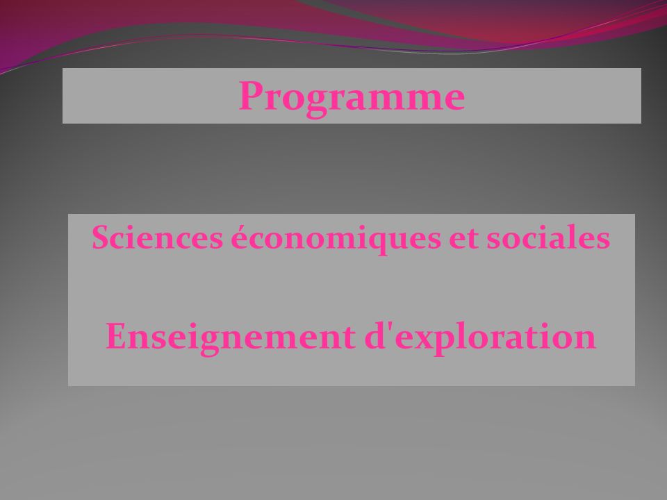Sciences économiques et sociales Enseignement d exploration
