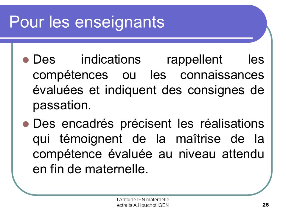 I.Antoine IEN maternelle extraits A.Houchot IGEN
