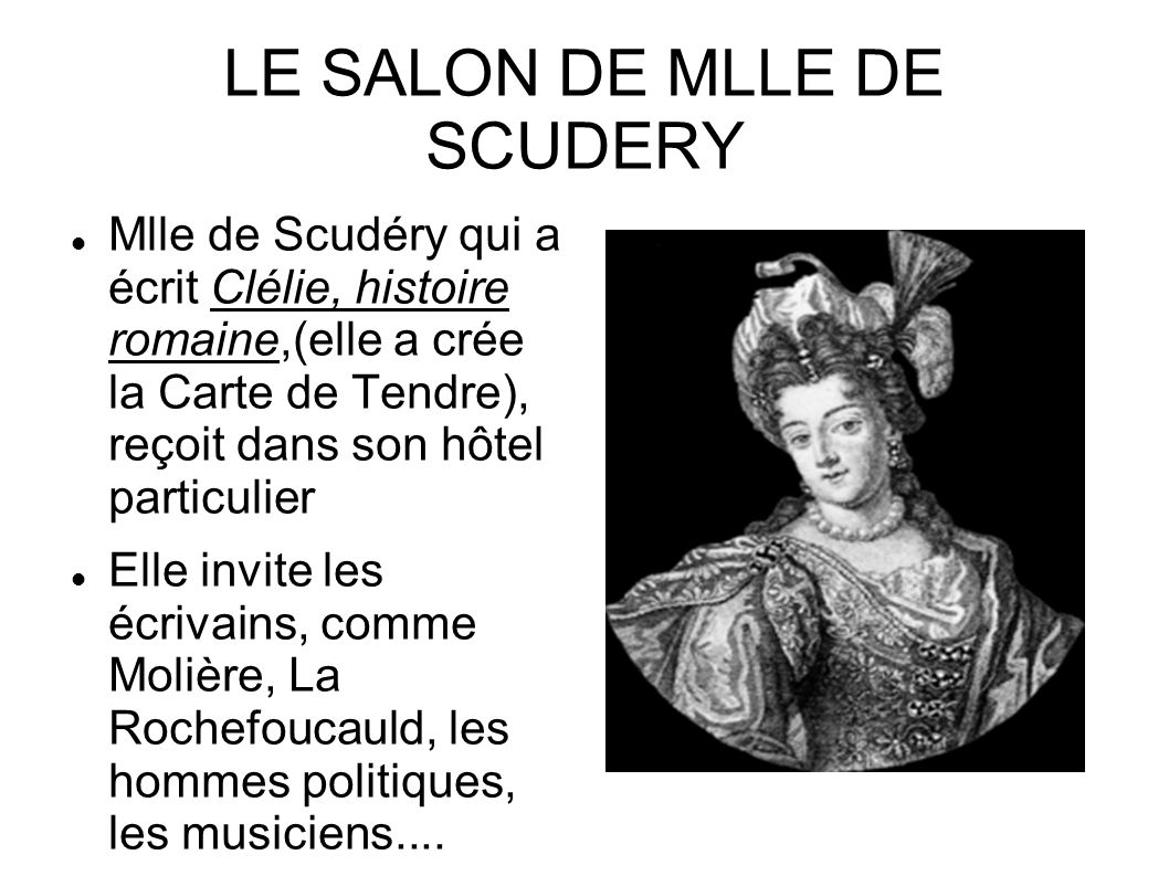 LE SALON DE MLLE DE SCUDERY