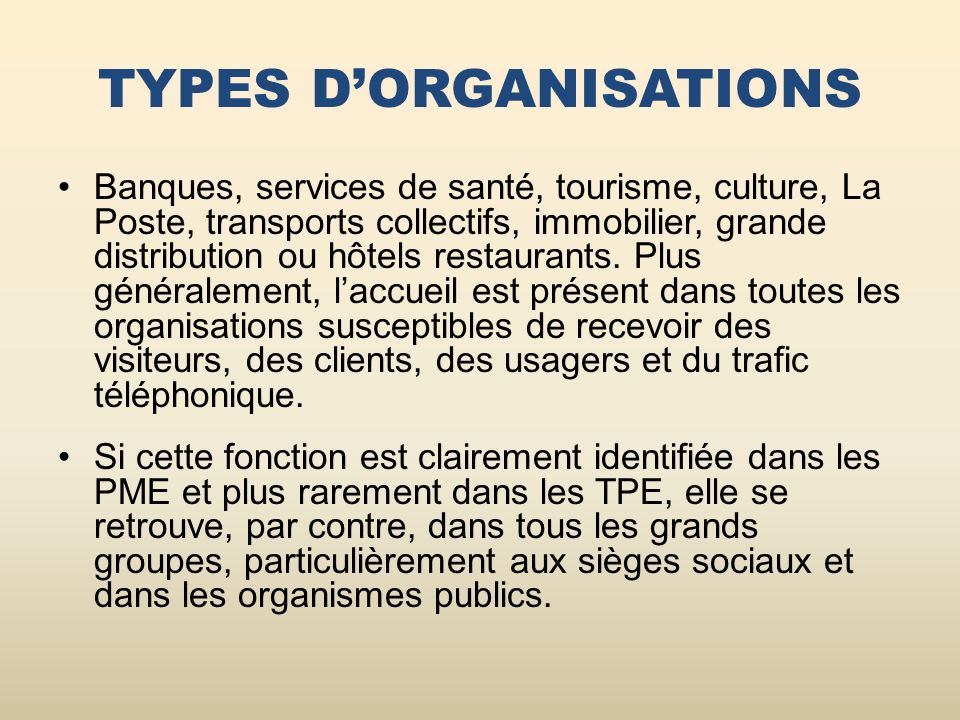 TYPES D’ORGANISATIONS
