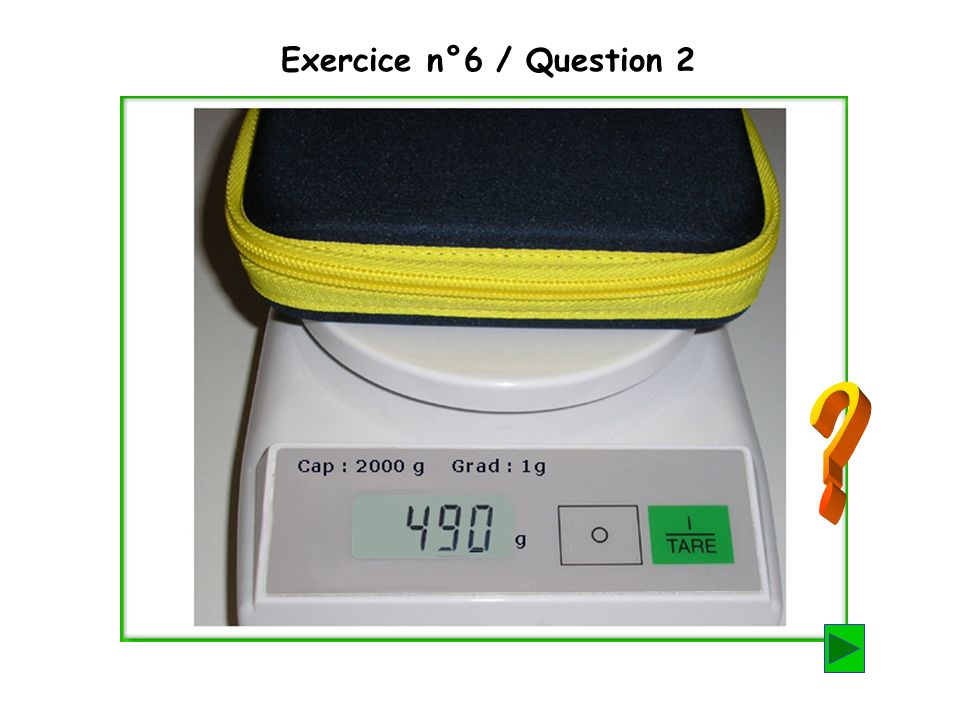 Exercice n°6 / Question 2