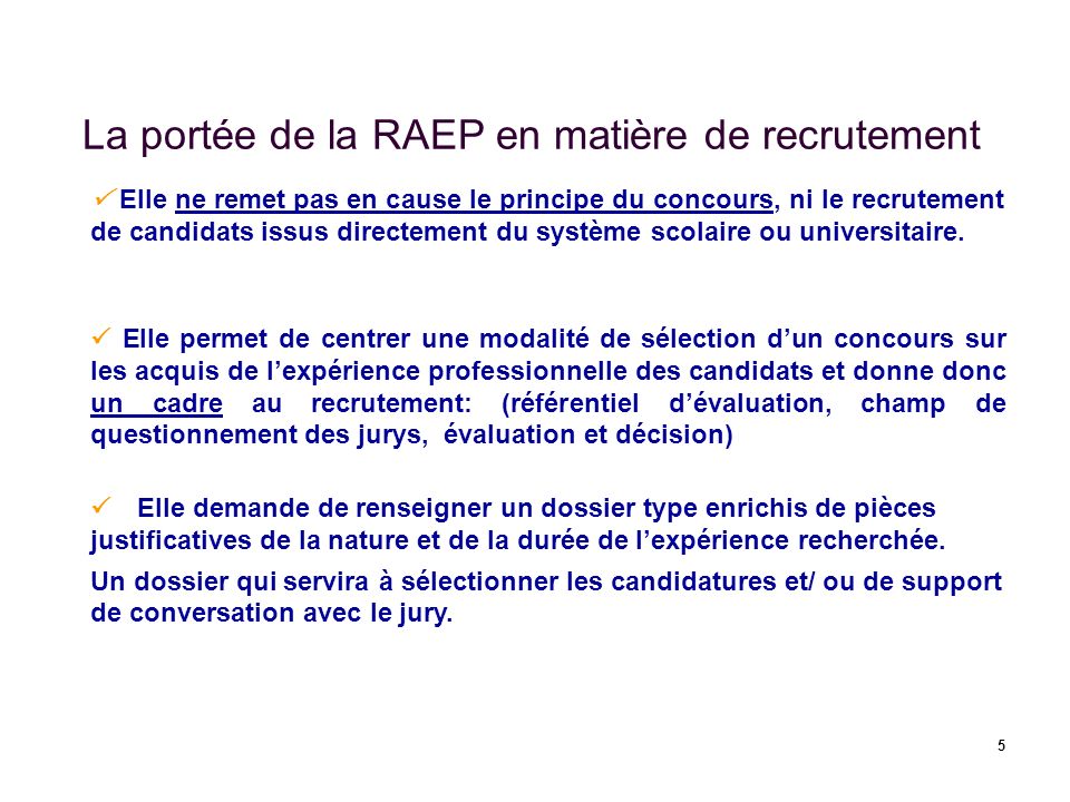 La portée de la RAEP en matière de recrutement