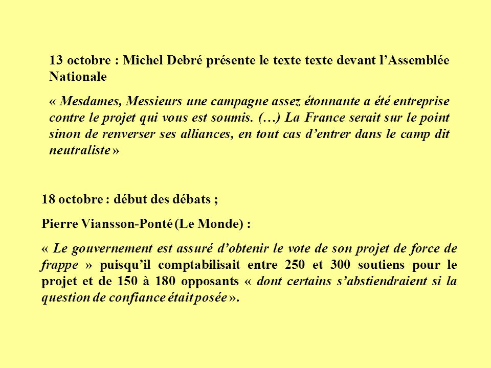 13 octobre : Michel Debré présente le texte texte devant l’Assemblée Nationale