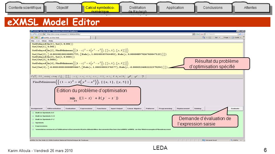 eXMSL Model Editor LEDA Résultat du problème d’optimisation spécifié