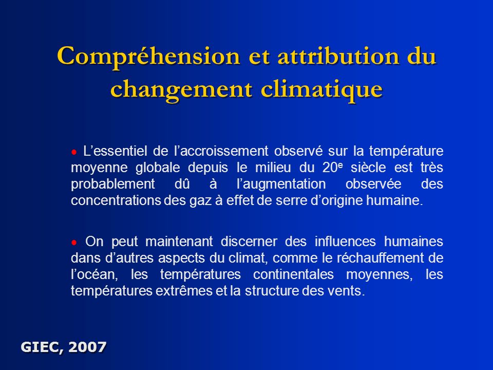 Compréhension et attribution du changement climatique