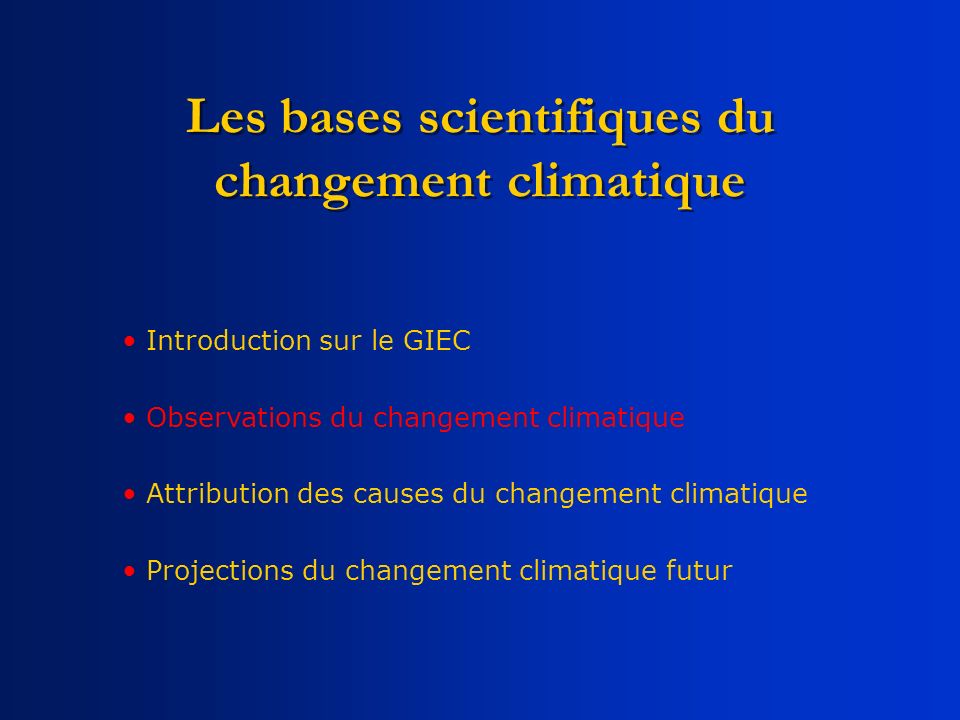 Les bases scientifiques du changement climatique