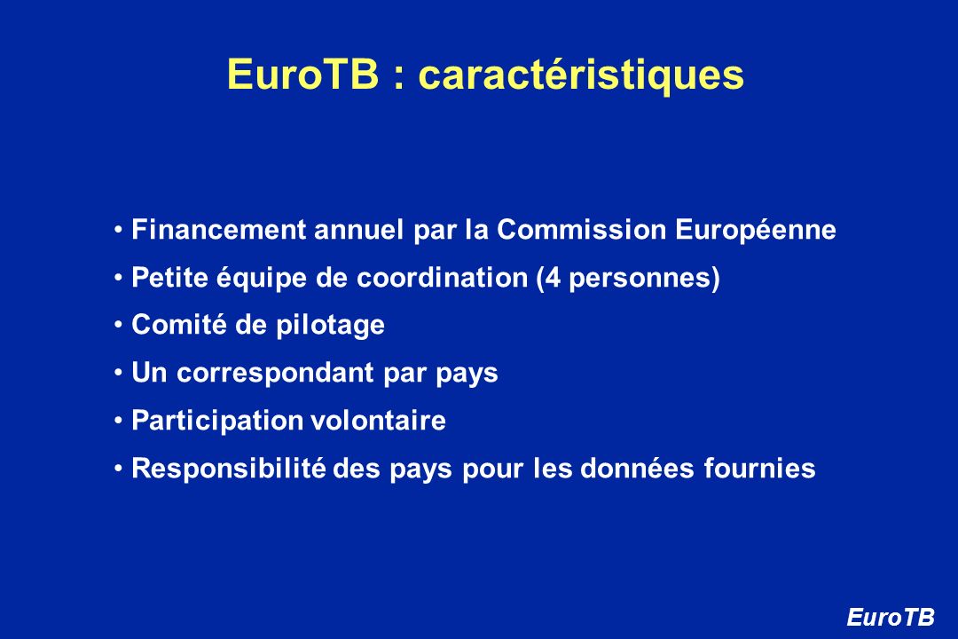 EuroTB : caractéristiques