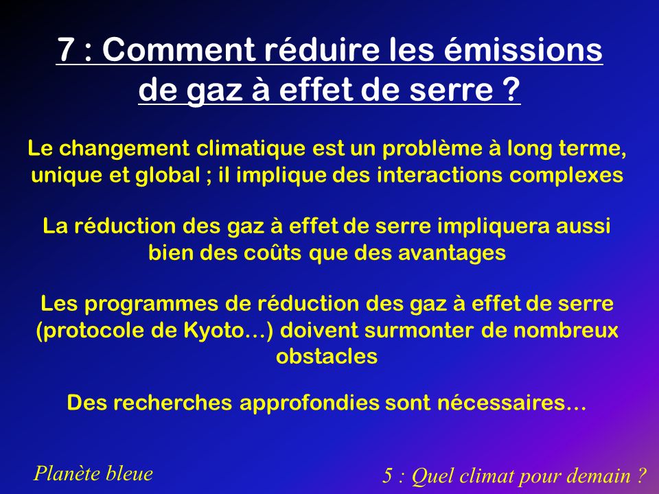 7 : Comment réduire les émissions de gaz à effet de serre