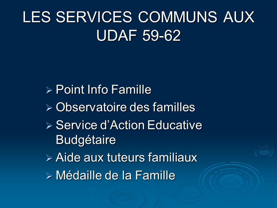 LES SERVICES COMMUNS AUX UDAF 59-62