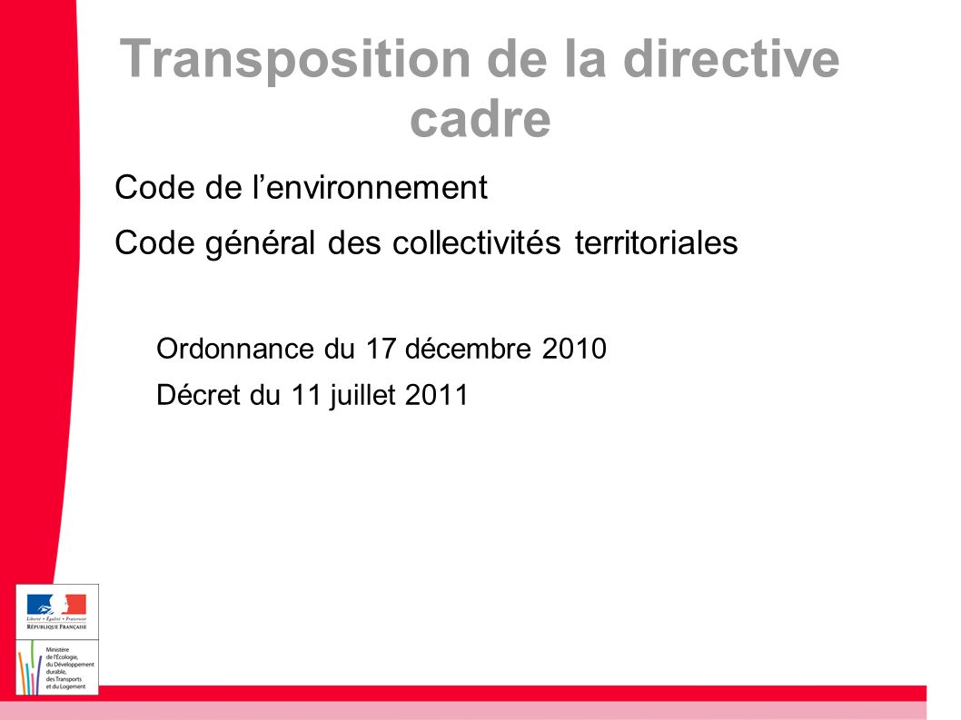 Transposition de la directive cadre
