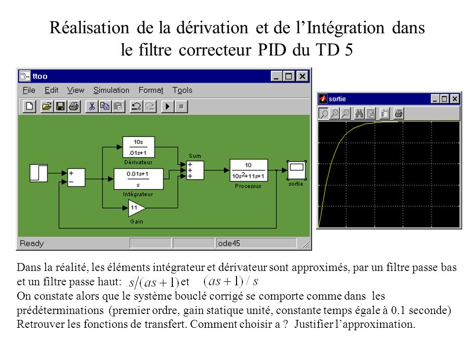 Réalisation de la dérivation et de l’Intégration dans le filtre correcteur PID du TD 5