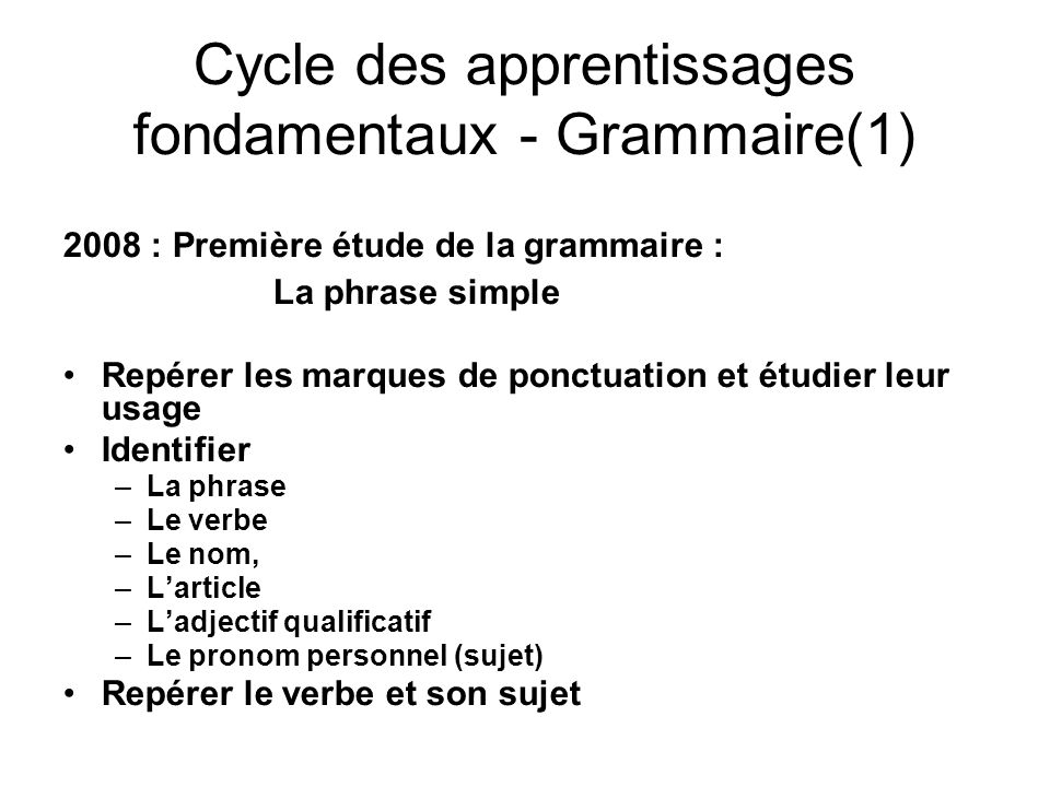 Cycle des apprentissages fondamentaux - Grammaire(1)‏