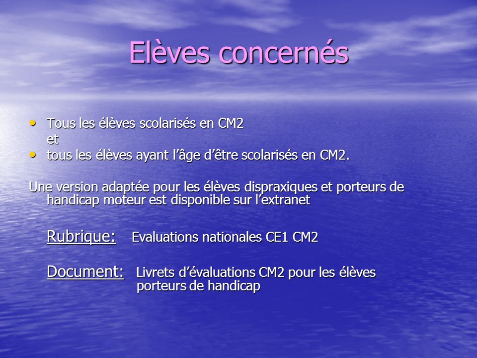Elèves concernés Rubrique: Evaluations nationales CE1 CM2