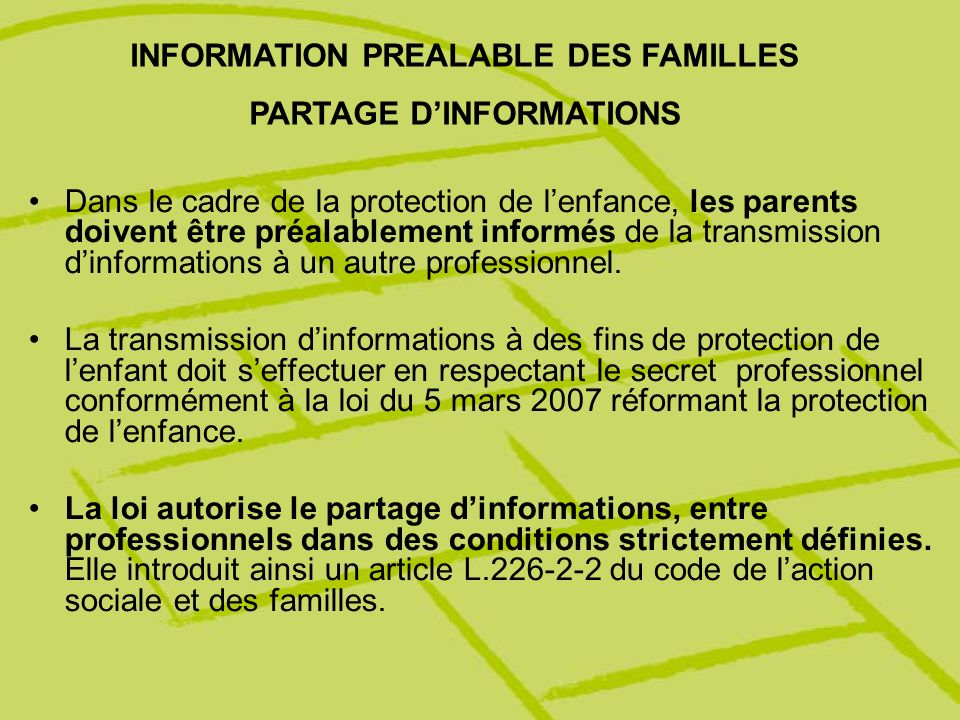 INFORMATION PREALABLE DES FAMILLES PARTAGE D’INFORMATIONS