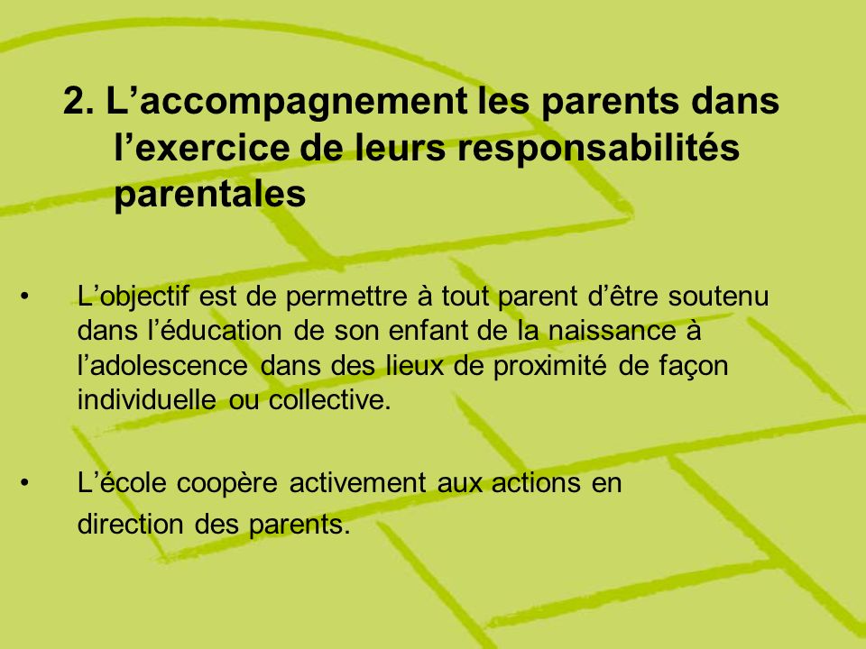 2. L’accompagnement les parents dans l’exercice de leurs responsabilités parentales